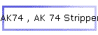 AK74 , AK 74 Stripper & Charger Set