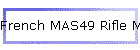 French MAS49 Rifle Magazines